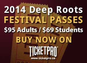 2014 Deep Roots Festival Passes